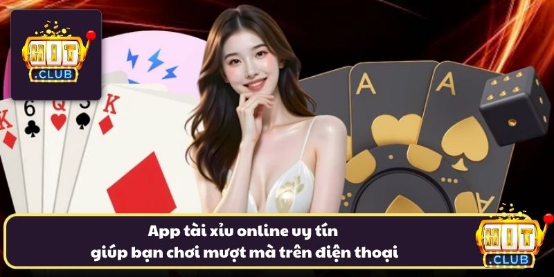 App tài xỉu online uy tín giúp bạn chơi mượt mà trên điện thoại App tài xỉu online uy tín giúp bạn chơi mượt mà trên điện thoại