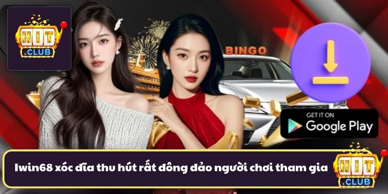 Iwin68 xóc đĩa thu hút rất đông đảo người chơi tham gia Iwin68 xóc đĩa thu hút rất đông đảo người chơi tham gia