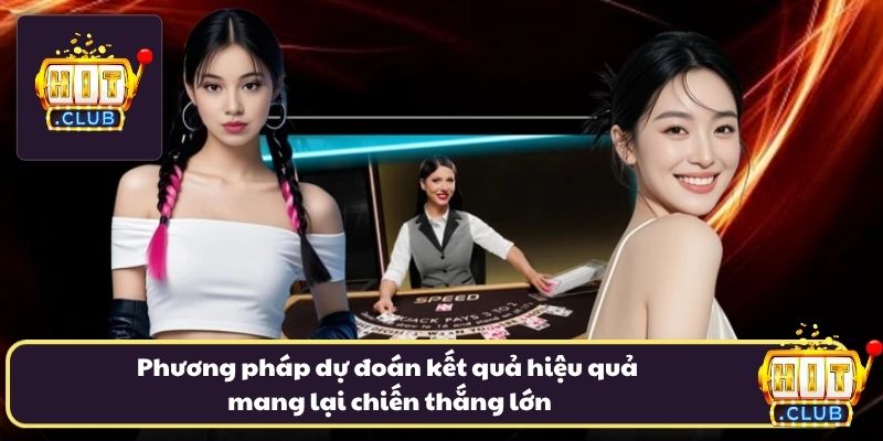 Phương pháp dự đoán kết quả hiệu quả mang lại chiến thắng lớn Phương pháp dự đoán kết quả hiệu quả mang lại chiến thắng lớn